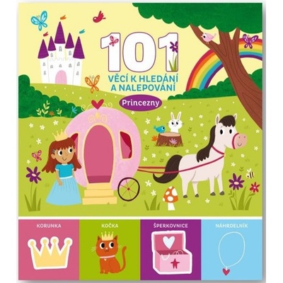 101 věcí k hledání a nalepování Princezny