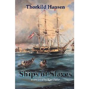 Ships of Slaves | Thorkild Hansen, Kari Dako (ISBN: 9789988647537)