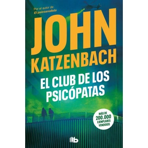 EL CLUB DE LOS PSICOPATAS | JOHN KATZENBACH (2023)