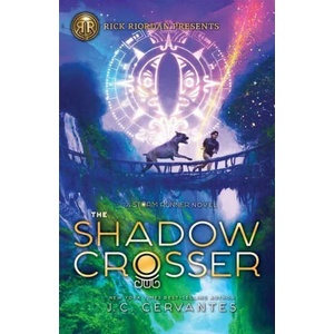 The Shadow Crosser | J. C. Cervantes (ISBN: 9781368055499)