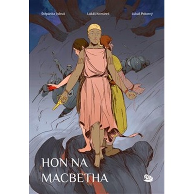 Hon na Macbetha - Lukáš Pokorný