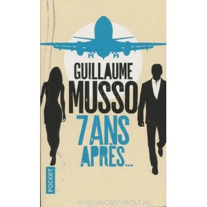 7 ans apres. . . | Guillaume Musso (ISBN: 9782266276184)