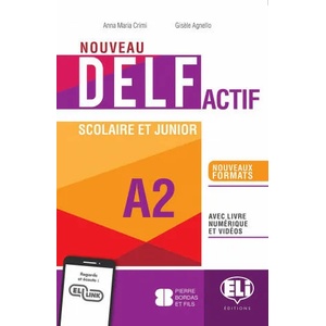 Nouveau DELF Actif Scolaire et Junior A2 (ISBN: 9788853632999)