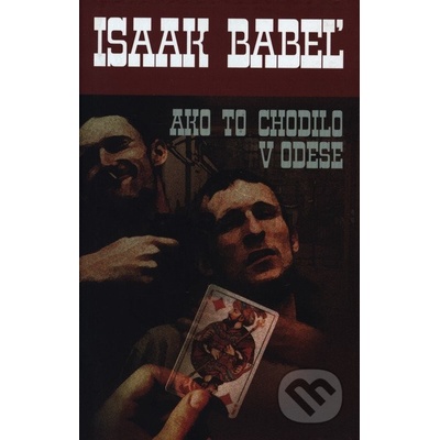 Ako to chodilo v Odese I. Babeľ