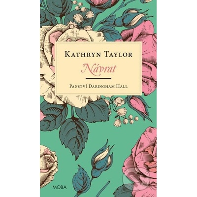 Panství Daringham Hall - Návrat - Kathryn Taylor