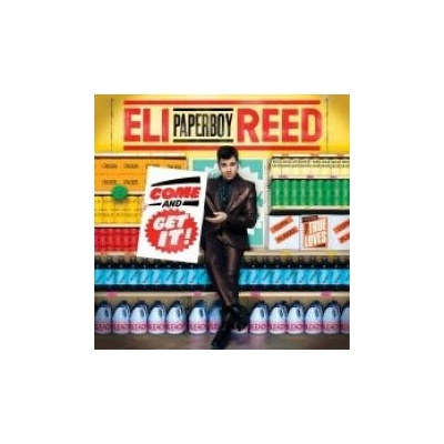 Reed "Paperboy" Eli - Come And Get It CD