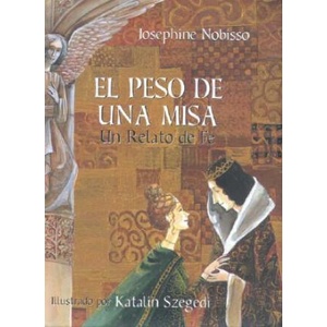 El peso de una misa | Josephine Nobisso (ISBN: 9780940112179)