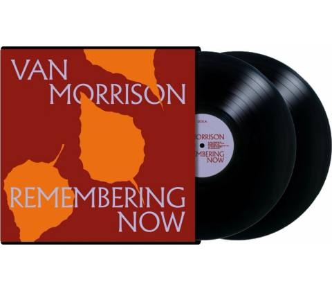 Van Morrison: Remembering Now - Van Morrison LP