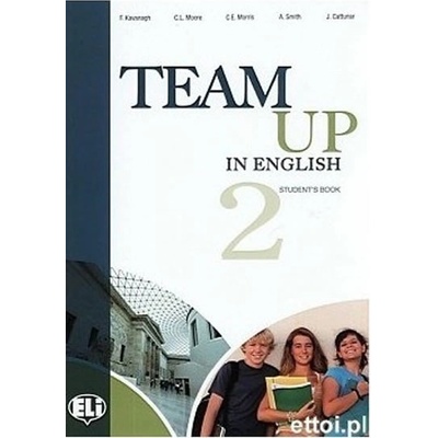 Team Up in English 2 Student´s Book + Reader + Audio CD (4- version)