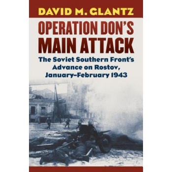 Operation Don's Main Attack | David M. Glantz