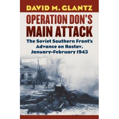 Operation Don's Main Attack | David M. Glantz