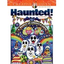 Creative Haven Haunted! Coloring Book