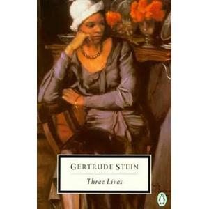 Three Lives | Gertrude Stein (2005)