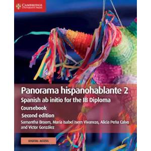 Panorama Hispanohablante 2 Coursebook with Cambridge Elevate Edition: Spanish AB Initio for the Ib Diploma (ISBN: 9781108760348)