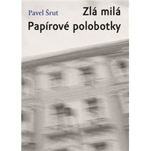 Zlá milá Papírové polobotky