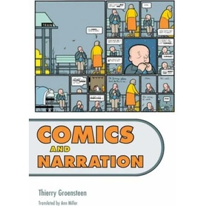 Comics and Narration | Thierry Groensteen (ISBN: 9781496802569)