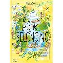 The Big Book of Belonging - Yuval Zommer, Thames & Hudson Ltd