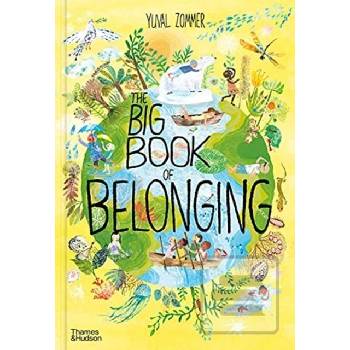 The Big Book of Belonging - Yuval Zommer, Thames & Hudson Ltd