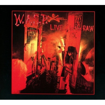 WASP - LIVE IN THE RAW CD