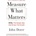 Measure What Matters - John Doerr