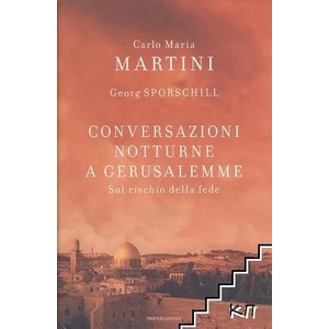 Conversazioni notturne a Gerusalemme. Sul rischio della fede (ISBN: 9788804583912)