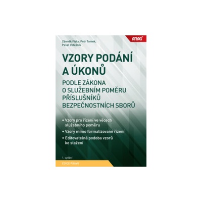 Vzory podání a úkonů podle zákona o služebním poměru příslušníků bezpečnostních sborů