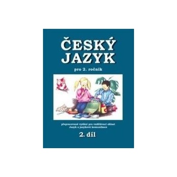 Český jazyk pro 2.r.ZŠ 2.díl Hana Mikulenková