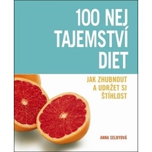 100 nej tajemství diet Anna Selbyová