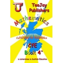 TeeJay CfE Maths Textbook 4+ - Strang Tom