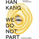 We Do Not Part - Han Kang