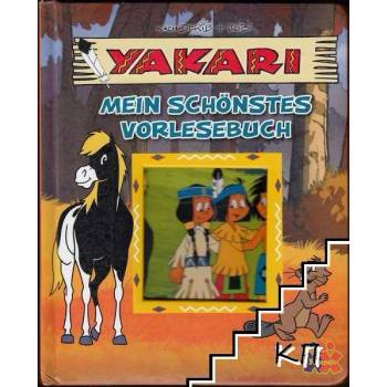 Yakari - Mein schönstes Vorlesebuch: Der Schlafwandler. Der Fluss des Vergessens