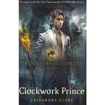 The Infernal Devices 2: Clockwork Prince