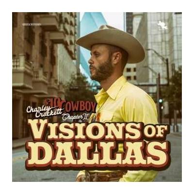 Charley Crockett: Visions Of Dallas CD