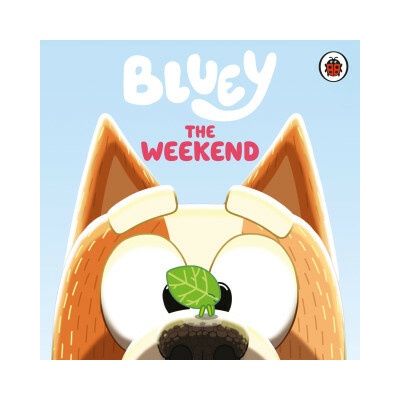 Bluey: The Weekend - Bluey