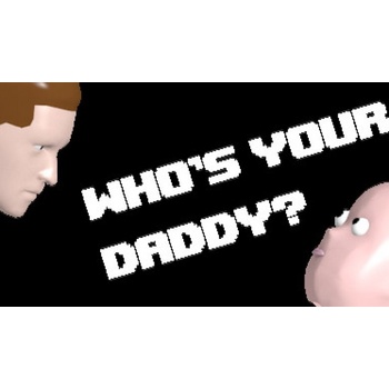 Whos Your Daddy