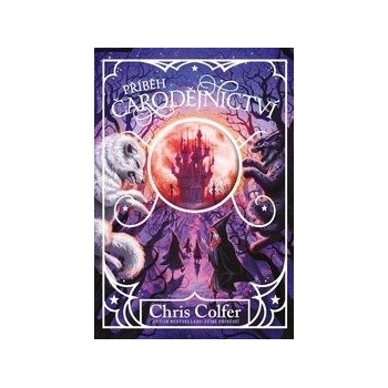 Příběh čarodějnictví - Chris Colfer, Chris Colfer ilustrátor