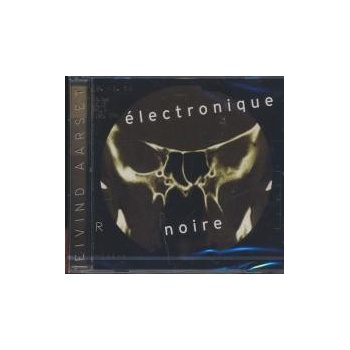 EIVEND AARSETH: ELECTRONIQUE NOIRE CD