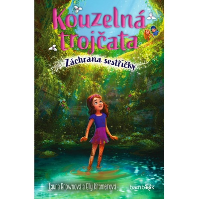 Kouzelná trojčata – Záchrana sestřičky