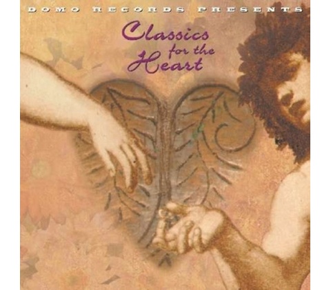 Various - CLASSICS FOR THE HEART CD