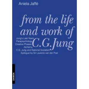 From the Life & Work C G Jung | Aniela Jaffé (ISBN: 9783856305154)