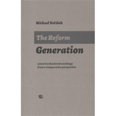 The Reform Generation - Michael Voříšek