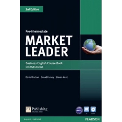 Market Leader 3rd Edition Pre-Intermediate Coursebook with DVD-ROM and MyEnglishLab Student online access code Pack | David Cotton, Simon Kent, David Falvey