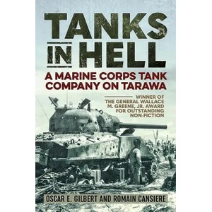 Tanks in Hell | Oscar E Gilbert (ISBN: 9781612006512)