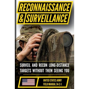 U. S. Army Reconnaissance and Surveillance Handbook | Department of the Army, Matthew Luke (2025)