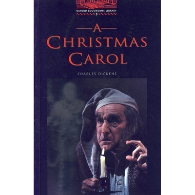 Oxford Bookworms Library 3 Christmas Carol - Tricia Hedge
