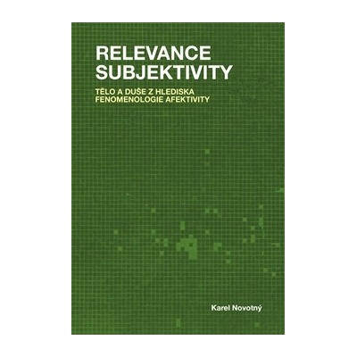 Relevance subjektivity Karel Novotný CZ