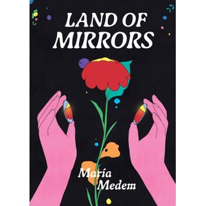 Land of Mirrors | Aleshia Jensen, Daniela Ortiz (ISBN: 9781770467545)