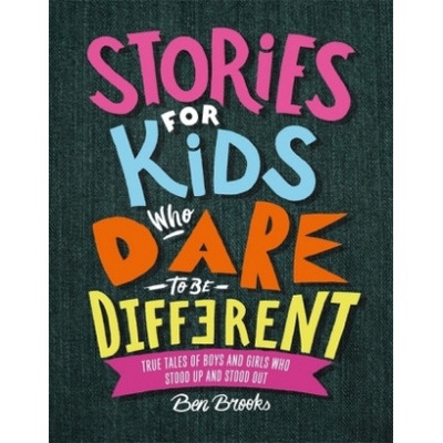 Stories for Kids Who Dare to be Different