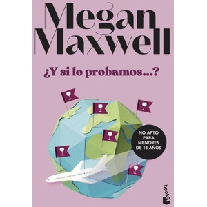 ¿Y SI LO PROBAMOS. . . ? | MEGAN MAXWELL (2023)