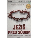 Ježiš pred súdom - David Limbaugh SK
